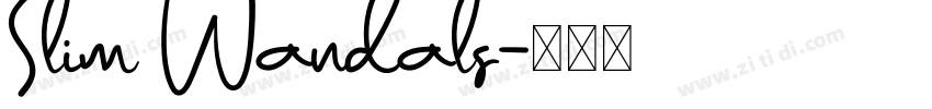 Slim Wandals字体转换